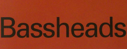 Bassheads